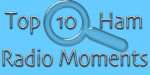 Top-10-Ham-Radio-Moments
